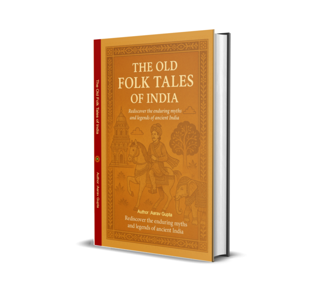 Tales from Indian Folklore: Myths, Legends & Moral Wisdom